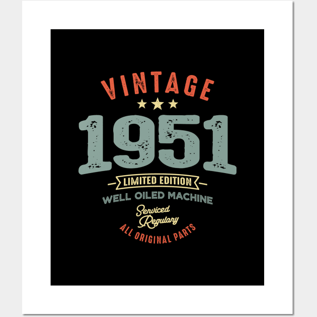 Vintage Born in 1951 - 71st Birthday Retro Classic Wall Art by cidolopez